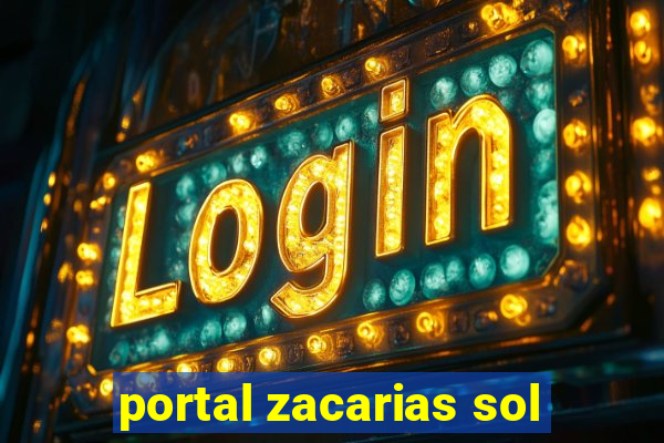 portal zacarias sol